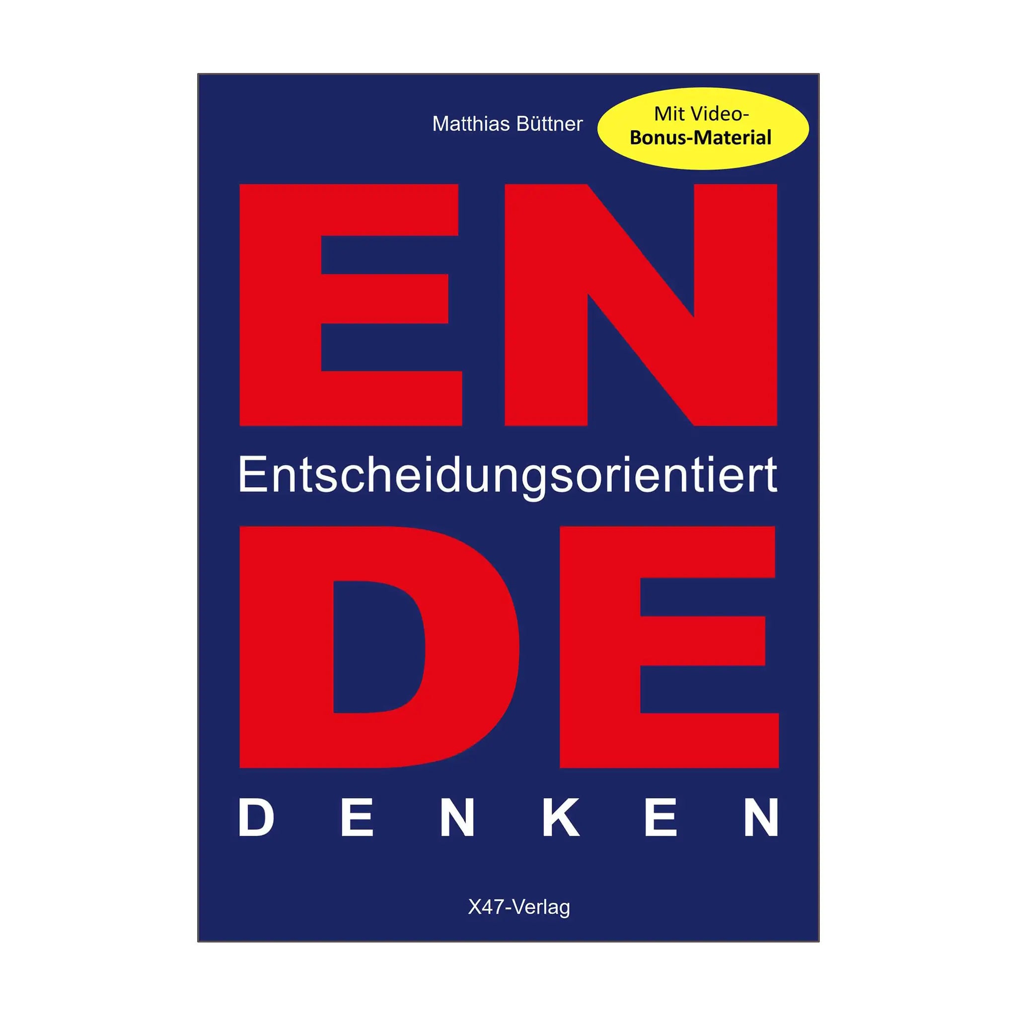 ENDE - Entscheidungsorientiert Denken