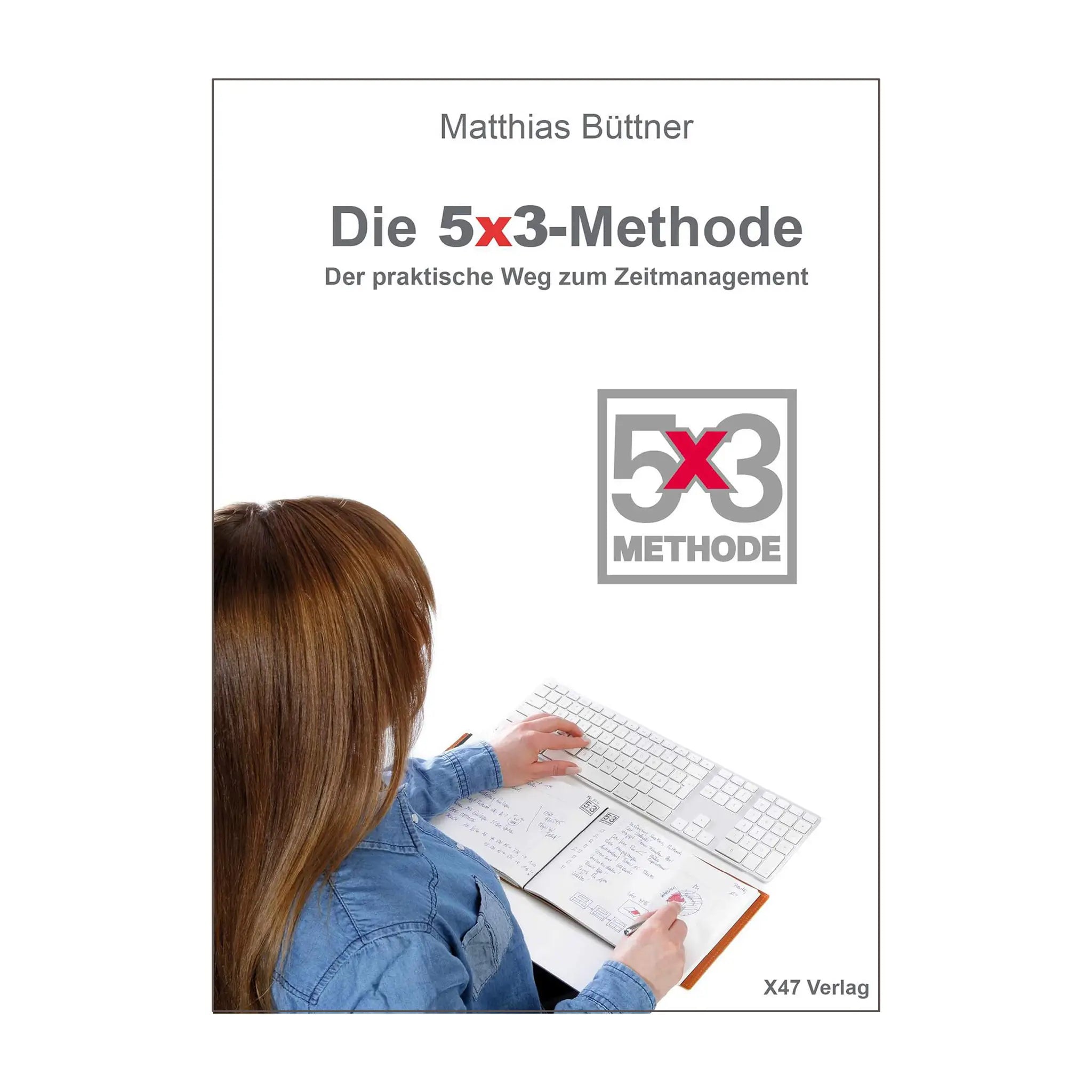 Die 5x3-Methode