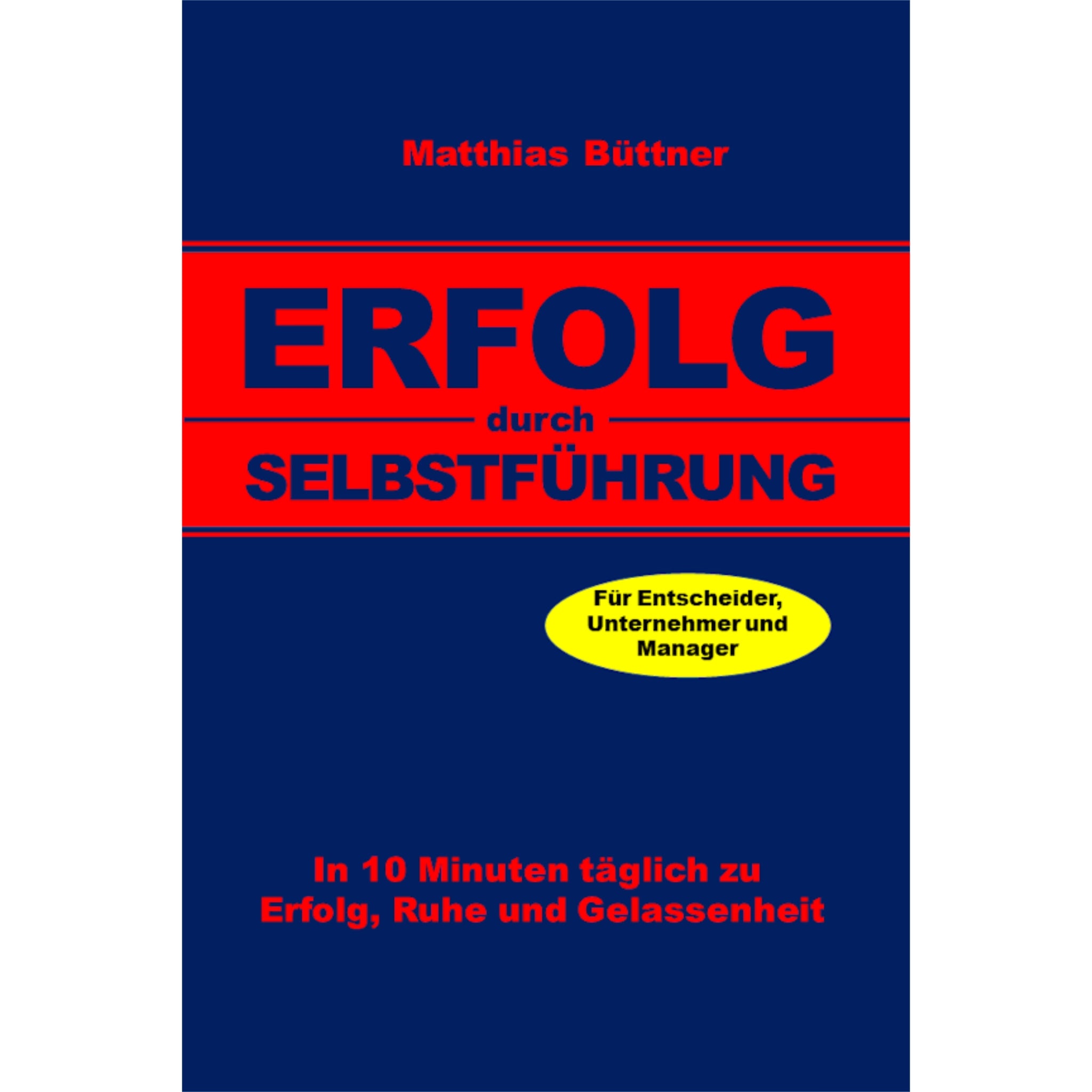 Erfolg durch Selbstführung